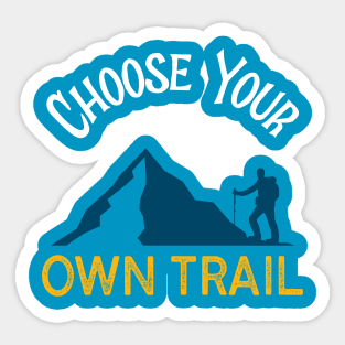 Adventure Hiking Choose Your Own Trail Sticker